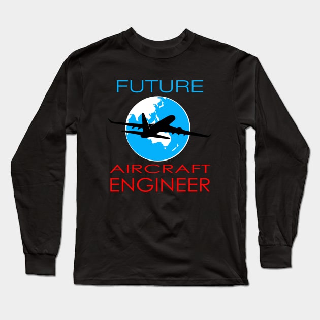 future aircraft engineer aerospace engineering Long Sleeve T-Shirt by PrisDesign99